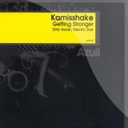 Front View : Kamisshake - GETTING STRONGER - Azuli / AZNY238
