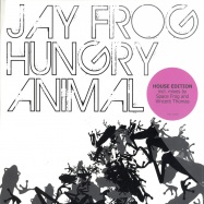 Front View : Jay Frog - HUNGRY ANIMAL - Kontor631