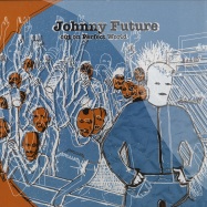 Front View : Johnny Future - VOL. 5 - Perfect World / perfect0056