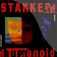 Front View : Humanoid - STAKKER HUMANOID REMIX (2x12) - LPTOT56