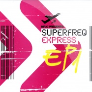Front View : V/A - SUPERFREQ EXPRESS EP1 - Superfreq / SFQ001.16