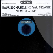 Front View : Maurizio Gubellini feat. Melanie - LEAVE ME ALONE - Spectra / spc060