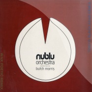 Front View : Nublu Orchestra - TOKYO BLACK STAR / WAX POETIC RMXS - Nublu / nub12013