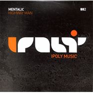 Front View : Mentalic - HIGHWAY MAN - Ipoly Music / Ipoly002