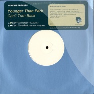 Front View : Younger Than Park - CANT TURN BACK (COLOURED 10 INCH) - Serious Grooves / SGT13