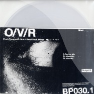 Front View : O/V/R - POST-TRAUMATIC SON (BEN KLOCK MIXES) (CLEAR VINYL) - Blueprint / BP030.1