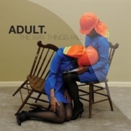 Front View : Adult. - THE WAY THINGS FALL (CD) - Ghostly International / GI-181CD