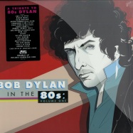 Front View : Various Artists - A TRIBUTE TO BOB DYLAN IN THE 80S: VOLUME ONE (2LP) - ATO Records / 8219601