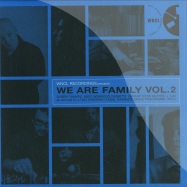 Front View : Various Artists - WE ARE FAMILY VOLUME 2 - WNCL Recordings  / wncl020