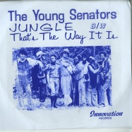 Front View : The Young Senators - JUNGLE / THATS THE WAY IT IS (7 INCH) - Numero Group / es-054