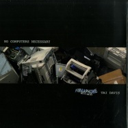 Front View : Tai Davis - NO COMPUTERS NECESSARY (140 G VINYL) - Vibraphone / VIBR 009