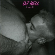 Front View : DJ Hell - I WANT U REMIXES 2 - International Deejay Gigolo Records / GIGOLO310B