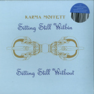 Front View : Karma Moffett - SITTING STILL WITHIN / SITTING STILL WITHOUT (LP) - Morning Trip / MT 004