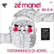 Front View : Ze Manel & 2M G-B - TUSTUMUNHOS DI AONTI... (LP) - New Dawn / ND 002DLX