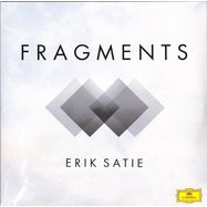 Front View : Erik Satie / Various Artists - FRAGMENTS: ERIK SATIE (2LP) - Deutsche Grammophon / 4839552