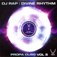 Front View : Dj Rap - DIVINE RHYTHM REMIXES EP - Kniteforce , Propa Talent Records / PTDUB05
