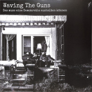 Front View : Waving The Guns - DAS MUSS EINE DEMOKRATIE AUSHALTEN KOENNEN (LP) - Audiolith / AL291 / 08924