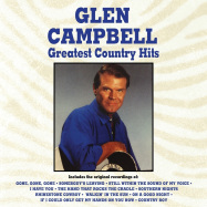 Front View : Glen Campbell - GREATEST COUNTRY HITS (LP) - Curb / LP77362