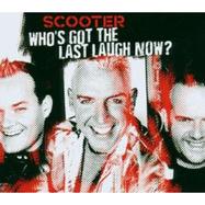 Front View : Scooter - WHO S GOT THE LAST LAUGH NOW? (LIMITED EDITION) (CD) - / 0166832STU