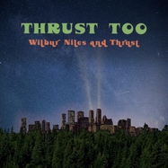 Front View :  Wilbur Niles - THRUST TOO (LP) - We Are Busy Bodies / LPWABB146