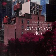 Front View : Rasmus Soerensen with Alexander Claffy & Kendrick Scott - BALANCING ACT (LP) - April Records / 05259571