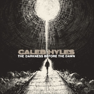 Front View : Caleb Hyles - THE DARKNESS BEFORE THE DAWN (LP) - Judge and Jury Records / 843563184752