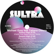 Front View : Michael Gray Featuring Tatiana Owens / Antonello Ferrari Feat Sulene Fleming - SEASON HIGH / MUSIC OF LIFE - REMIXES - Sultra Records / SL140