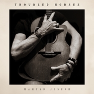 Front View : Martyn Joseph - TROUBLED HORSES (LP) - PIPE / PRLP42