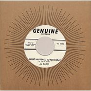 Front View : Al Scott / Mr Soul - YOURE TOO GOOD / WHAT HAPPENED TO YESTERDAY (7 INCH) - Genuine Records / 150