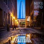 Front View : Mike Zito - OUTSIDE OR THE EASTSIDE (2LP) - GULF COAST RECORDS / GCRXLP9072