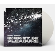 Front View : Tube & Berger - IMPRINT OF PLEASURE (WHITE COLOURED VINYL) - Armada / ARMNWSV012