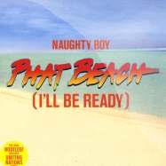 Front View : Naughty Boy - PHAT BEACH - phat01t