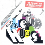 Front View : Various - OH MY GOD, ...ITS ELECTRO HOUSE 2 (CD) - mdt003-2