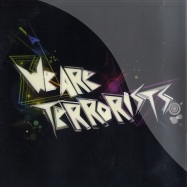 Front View : We Are Terrorists - DON T PANIC - Gourmet Recordings / smediavy003