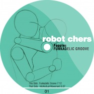 Front View : Fapples - FUNKADELIC GROOVE - Robot Chers / RC01