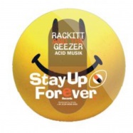 Front View : Rackitt & The Geezer - ACID MUSIK / AUTISTIC ACOUSTIC - Stay Up Forever Records / SUF086