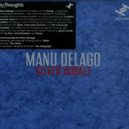 Front View : Manu Delago - SILVER KOBALT (CD) - Tru Thoughts / TRUCD306