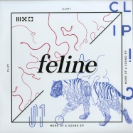 Front View : Clip! - MORE OF A SOUND EP - Feline / Feline001