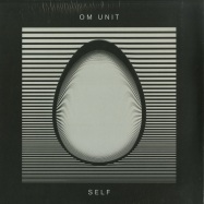 Front View : Om Unit - SELF (2X12 LP) - Cosmic Bridge Records / CBRLP001