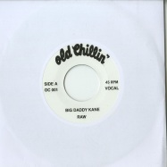 Front View : Big Daddy Kane - RAW (7 INCH) - Old Chillin / OC001