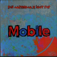 Front View : Pan Amsterdam X Iggy Pop ft. Leron Thomas - MOBILE (BLUE 7 INCH) - Def Presse / DPR000041S