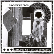 Front View : Profit Prison - DREAMS OF A DARK BUILDING EP - Avant! Records / AV!072