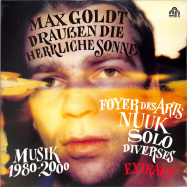 Front View : Max Goldt - DRAUSSEN DIE HERRLICHE SONNE - Tapete / TR460 / 05195671