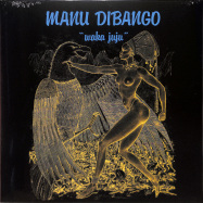 Front View : Manu Dibango - WAKA JUJU (CLEAR LP) - Diggers Factory, Soul Makossa / SMV1B