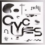 Front View : Re:Fill - CYCLES (INCL. WHEELUP, BEN HAUKE, SOFA TALK REMIXES) - Cognitiva Records / CR005