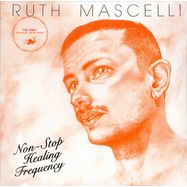 Front View : Ruth Mascelli - NON-STOP HEALING FREQUENCY (LP) - Disciples / DISC23