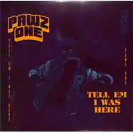 Front View : Pawz One - TELL EM I WAS HERE - Below System / BS0120LP