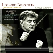 Front View : George Gershwin & Leonard Bernstein & New York PH - AN AMERICAN IN PARIS / RHAPSODY IN BLUE (LP) - Vinyl Passion Classical / VPCL-85002