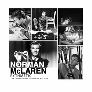 Front View : Norman McLaren - RYTHMETIC: THE COMPOSITIONS OF NORMAN MCLAREN (2LP) - PHANTOM LIMB / SUNLANG6LP