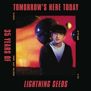 Front View : The Lightning Seeds - TOMORROW S HERE TODAY (CD) - Sony Music Catalog / 19658870882